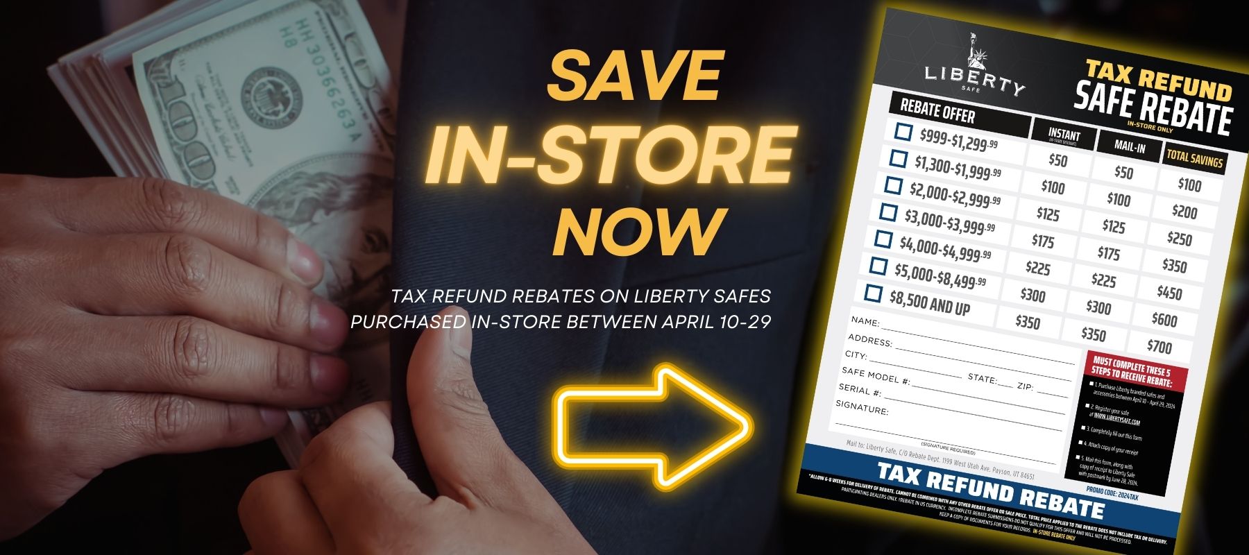 Liberty safe Tax Refund Rebate on In-Store Purchases.