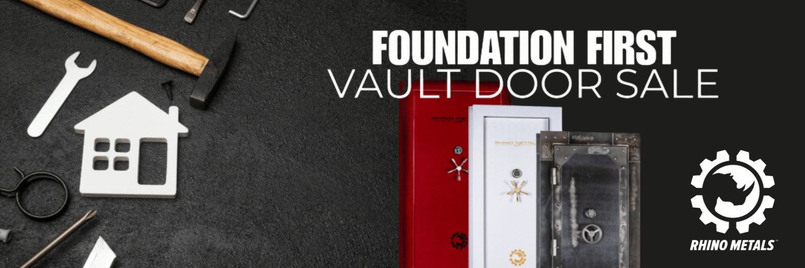 Rhino Metals Foundation First Vault Door Sale banner featuring Rhino vault doors for safe rooms, storm shelters, and high-security residential spaces