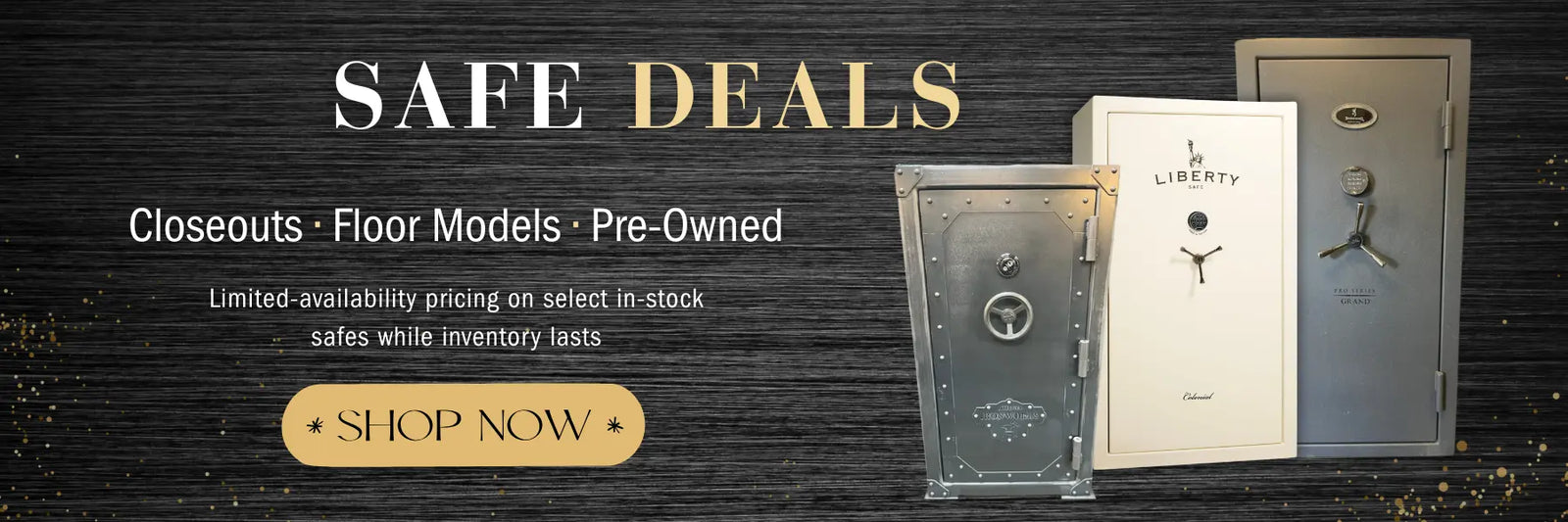 Safe Deals banner showing closeout, floor model, and pre-owned safes available with limited-time in-stock pricing at SES Safes