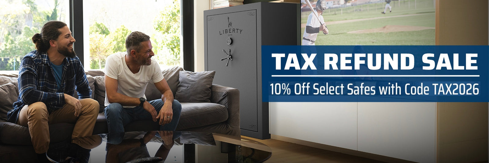 Liberty gun safe tax refund sale with 10% off select home safes using code TAX2026