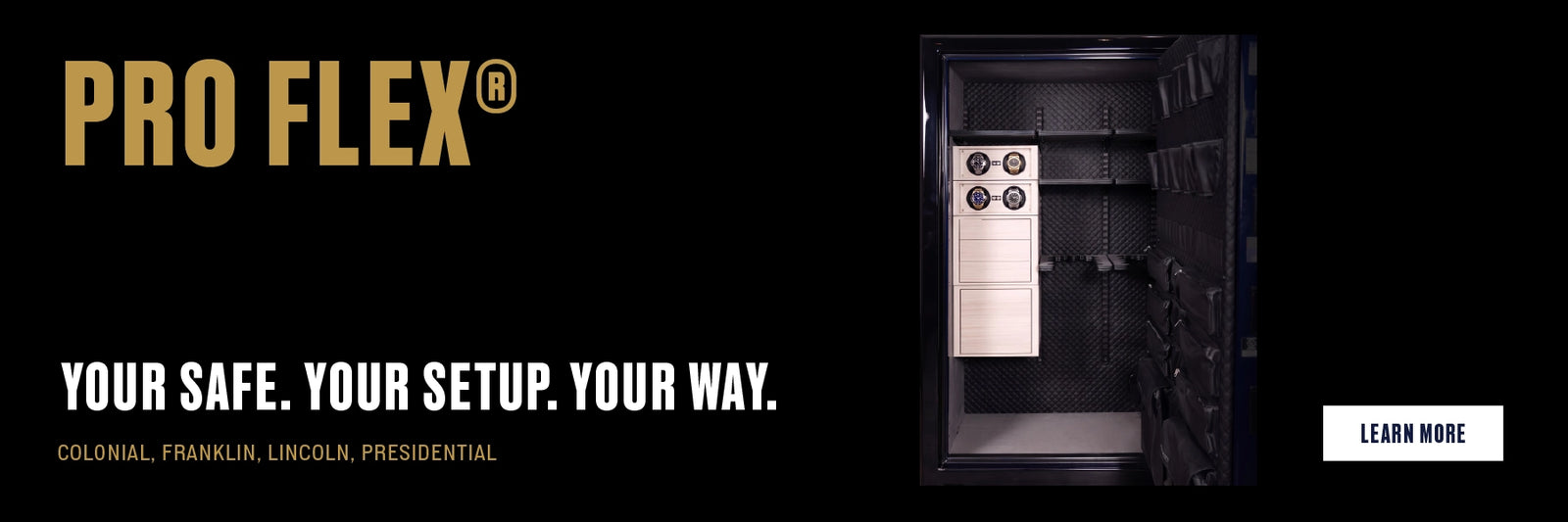 Liberty Pro Flex safe interior with adjustable shelving, watch winders, and storage drawers. Your safe, your setup, your way.