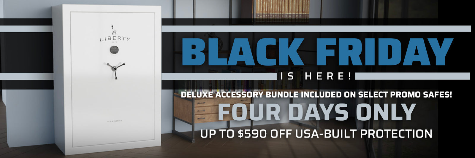 Liberty Safe Black Friday sale banner showing a white USA-made safe with promo details including four-day savings and deluxe accessory bundle offer.